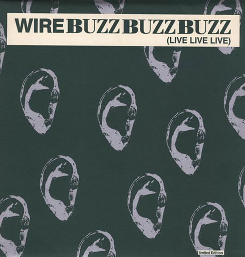 wire-05-Eardrum+Buzz